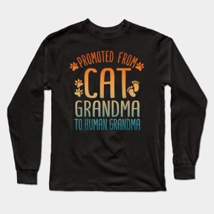 Promoted To Grandma For Mom New Grandmother Cat Grandma Long Sleeve T-Shirt